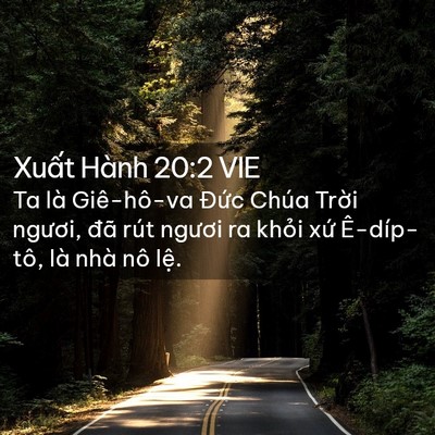 Picture 02 - Xuất Hành 20:2 VIE - Ta là Giê-hô-va Đức Chúa Trời ngươi, - Bible Verse Picture