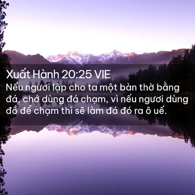Picture 02 - Xuất Hành 20:25 VIE - Nếu ngươi lập cho ta một bàn thờ - Bible Verse Picture