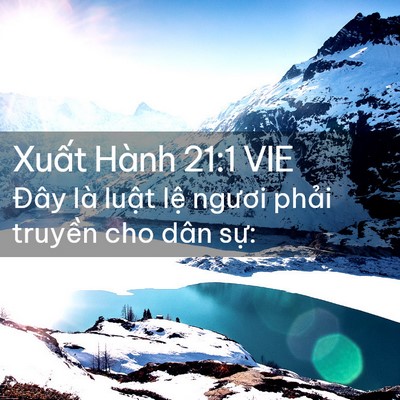 Picture 02 - Xuất Hành 21:1 VIE - Đây là luật lệ ngươi phải truyền cho - Bible Verse Picture