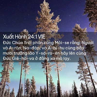 Picture 02 - Xuất Hành 24:1 VIE - Đức Chúa Trời phán cùng Môi-se rằng: - Bible Verse Picture