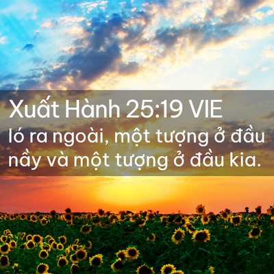 Picture 02 - Xuất Hành 25:19 VIE - ló ra ngoài, một tượng ở đầu nầy - Bible Verse Picture
