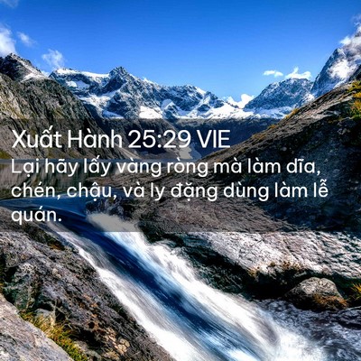 Picture 02 - Xuất Hành 25:29 VIE - Lại hãy lấy vàng ròng mà làm dĩa, - Bible Verse Picture
