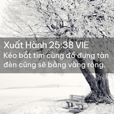 Picture 02 - Xuất Hành 25:38 VIE - Kéo bắt tim cùng đồ đựng tàn đèn - Bible Verse Picture