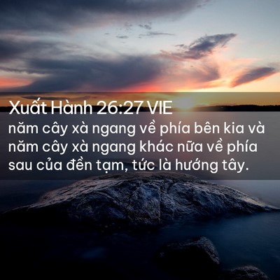 Picture 02 - Xuất Hành 26:27 VIE - năm cây xà ngang về phía bên kia và năm - Bible Verse Picture