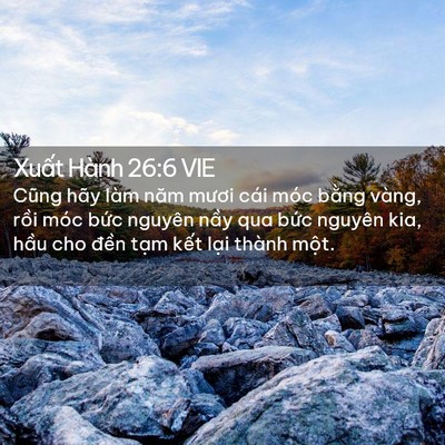 Picture 02 - Xuất Hành 26:6 VIE - Cũng hãy làm năm mươi cái móc bằng - Bible Verse Picture