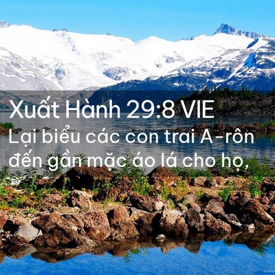 Picture 02 - Xuất Hành 29:8 VIE - Lại biểu các con trai A-rôn đến gần - Bible Verse Picture