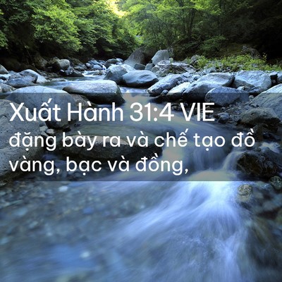Picture 02 - Xuất Hành 31:4 VIE - đặng bày ra và chế tạo đồ vàng, - Bible Verse Picture