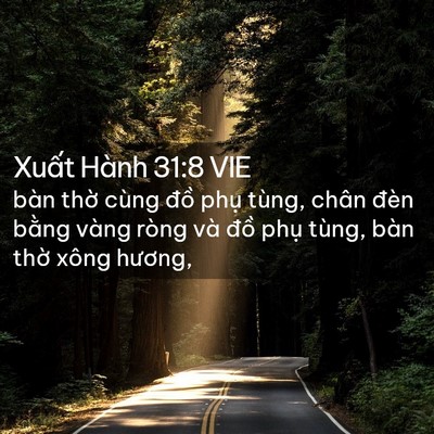 Picture 02 - Xuất Hành 31:8 VIE - bàn thờ cùng đồ phụ tùng, chân đèn - Bible Verse Picture