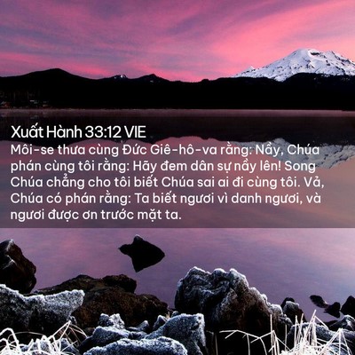 Picture 02 - Xuất Hành 33:12 VIE - Môi-se thưa cùng Đức Giê-hô-va rằng: - Bible Verse Picture