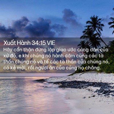 Picture 02 - Xuất Hành 34:15 VIE - Hãy cẩn thận đừng lập giao ước cùng - Bible Verse Picture