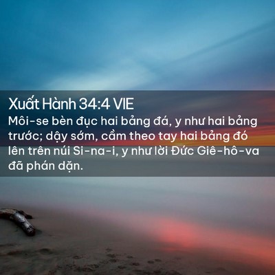 Picture 02 - Xuất Hành 34:4 VIE - Môi-se bèn đục hai bảng đá, y như hai - Bible Verse Picture