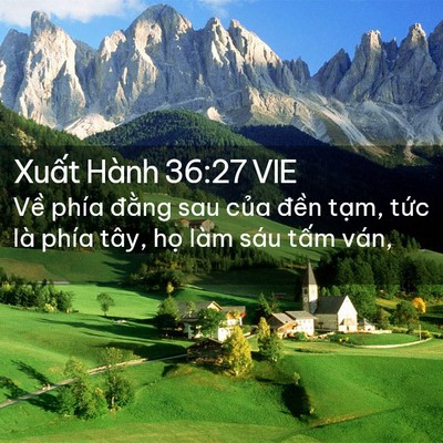 Picture 02 - Xuất Hành 36:27 VIE - Về phía đằng sau của đền tạm, tức - Bible Verse Picture