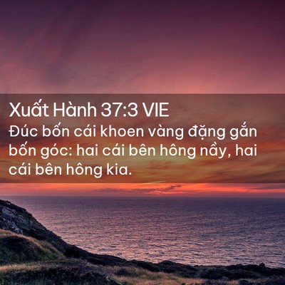 Picture 02 - Xuất Hành 37:3 VIE - Đúc bốn cái khoen vàng đặng gắn bốn - Bible Verse Picture