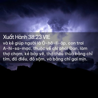 Picture 02 - Xuất Hành 38:23 VIE - và kẻ giúp người là Ô-hô-li-áp, con - Bible Verse Picture