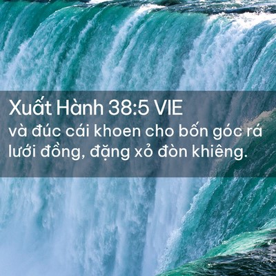 Picture 02 - Xuất Hành 38:5 VIE - và đúc cái khoen cho bốn góc rá lưới - Bible Verse Picture