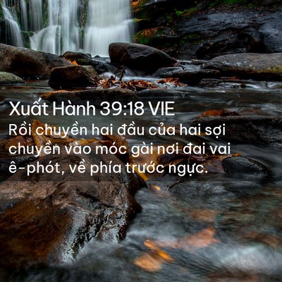 Picture 02 - Xuất Hành 39:18 VIE - Rồi chuyền hai đầu của hai sợi - Bible Verse Picture
