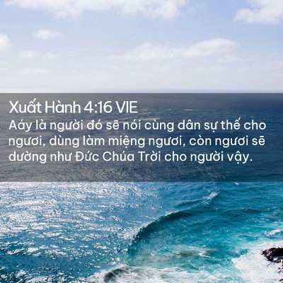 Picture 02 - Xuất Hành 4:16 VIE - Aáy là người đó sẽ nói cùng dân sự - Bible Verse Picture