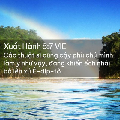 Picture 02 - Xuất Hành 8:7 VIE - Các thuật sĩ cũng cậy phù chú mình làm - Bible Verse Picture