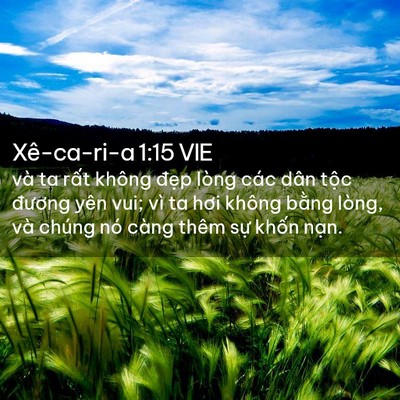 Picture 02 - Xê-ca-ri-a 1:15 VIE - và ta rất không đẹp lòng các dân tộc - Bible Verse Picture