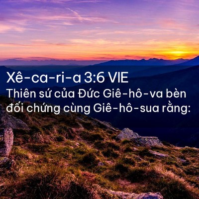 Picture 02 - Xê-ca-ri-a 3:6 VIE - Thiên sứ của Đức Giê-hô-va bèn đối - Bible Verse Picture