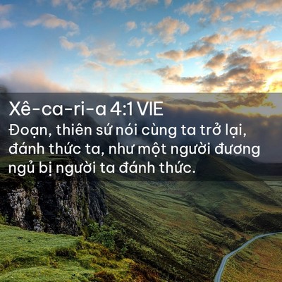 Picture 02 - Xê-ca-ri-a 4:1 VIE - Đoạn, thiên sứ nói cùng ta trở lại, - Bible Verse Picture