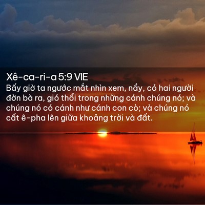 Picture 02 - Xê-ca-ri-a 5:9 VIE - Bấy giờ ta ngước mắt nhìn xem, nầy, - Bible Verse Picture