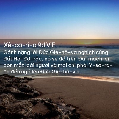 Picture 02 - Xê-ca-ri-a 9:1 VIE - Gánh nặng lời Đức Giê-hô-va nghịch - Bible Verse Picture