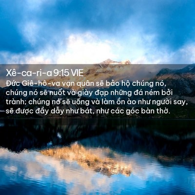 Picture 02 - Xê-ca-ri-a 9:15 VIE - Đức Giê-hô-va vạn quân sẽ bảo hộ - Bible Verse Picture