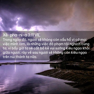 Picture 02 - Xê-pha-ni-a 3:11 VIE - Trong ngày đó, ngươi sẽ không còn xấu - Bible Verse Picture