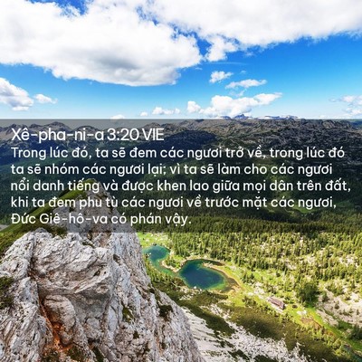 Picture 02 - Xê-pha-ni-a 3:20 VIE - Trong lúc đó, ta sẽ đem các ngươi trở - Bible Verse Picture