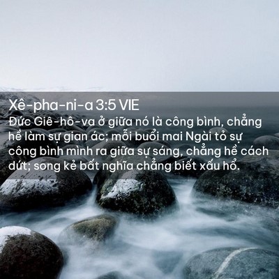 Picture 02 - Xê-pha-ni-a 3:5 VIE - Đức Giê-hô-va ở giữa nó là công - Bible Verse Picture