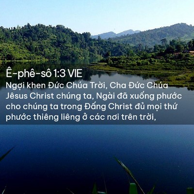 Picture 02 - Ê-phê-sô 1:3 VIE - Ngợi khen Đức Chúa Trời, Cha Đức Chúa - Bible Verse Picture
