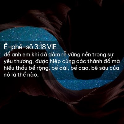 Picture 02 - Ê-phê-sô 3:18 VIE - để anh em khi đã đâm rễ vững nền - Bible Verse Picture