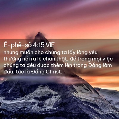 Picture 02 - Ê-phê-sô 4:15 VIE - nhưng muốn cho chúng ta lấy lòng yêu - Bible Verse Picture
