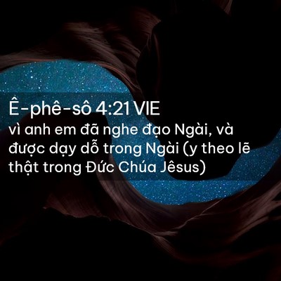 Picture 02 - Ê-phê-sô 4:21 VIE - vì anh em đã nghe đạo Ngài, và được - Bible Verse Picture