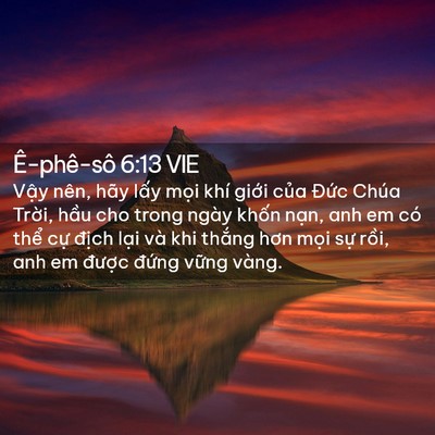 Picture 02 - Ê-phê-sô 6:13 VIE - Vậy nên, hãy lấy mọi khí giới của - Bible Verse Picture