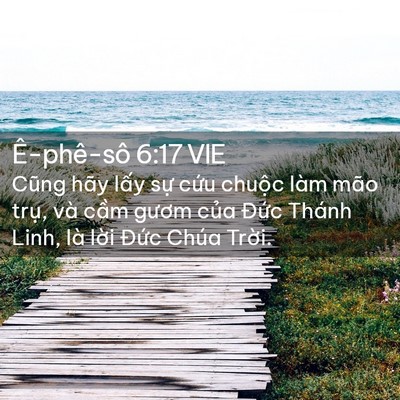 Picture 02 - Ê-phê-sô 6:17 VIE - Cũng hãy lấy sự cứu chuộc làm mão - Bible Verse Picture