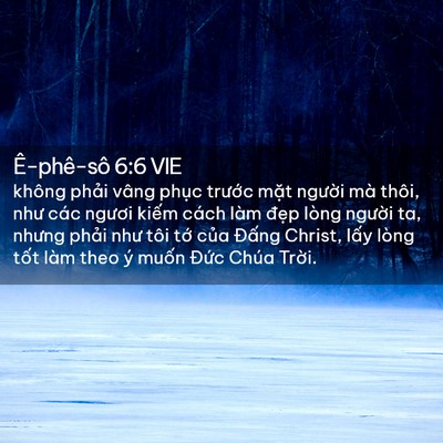 Picture 02 - Ê-phê-sô 6:6 VIE - không phải vâng phục trước mặt - Bible Verse Picture
