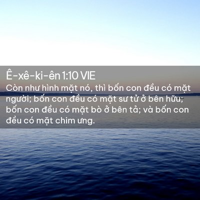 Picture 02 - Ê-xê-ki-ên 1:10 VIE - Còn như hình mặt nó, thì bốn con đều - Bible Verse Picture