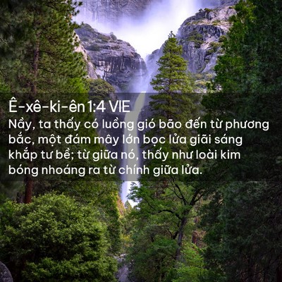 Picture 02 - Ê-xê-ki-ên 1:4 VIE - Nầy, ta thấy có luồng gió bão đến - Bible Verse Picture