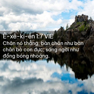 Picture 02 - Ê-xê-ki-ên 1:7 VIE - Chân nó thẳng, bàn chân như bàn chân bò - Bible Verse Picture