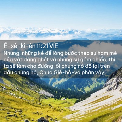 Picture 02 - Ê-xê-ki-ên 11:21 VIE - Nhưng, những kẻ để lòng bước theo - Bible Verse Picture