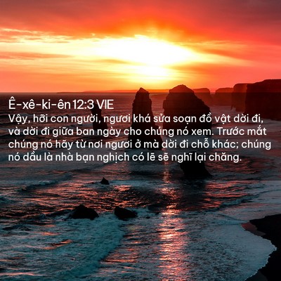 Picture 02 - Ê-xê-ki-ên 12:3 VIE - Vậy, hỡi con người, ngươi khá sửa - Bible Verse Picture