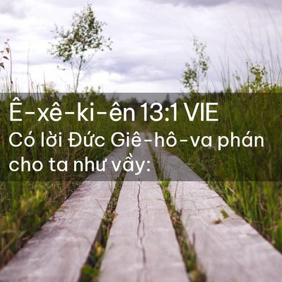 Picture 02 - Ê-xê-ki-ên 13:1 VIE - Có lời Đức Giê-hô-va phán cho ta như - Bible Verse Picture