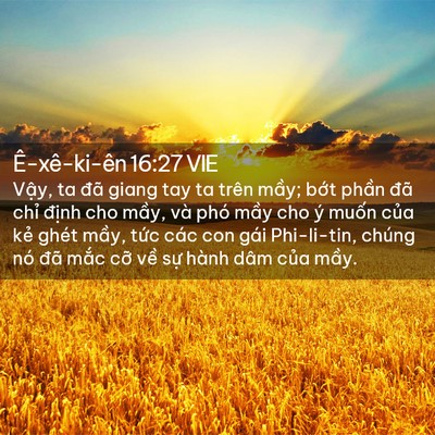 Picture 02 - Ê-xê-ki-ên 16:27 VIE - Vậy, ta đã giang tay ta trên mầy; bớt - Bible Verse Picture