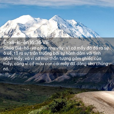 Picture 02 - Ê-xê-ki-ên 16:36 VIE - Chúa Giê-hô-va phán như vầy: Vì cớ - Bible Verse Picture