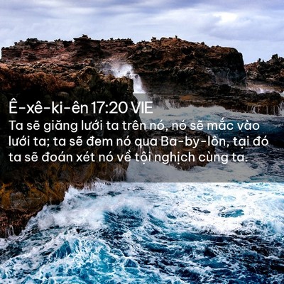 Picture 02 - Ê-xê-ki-ên 17:20 VIE - Ta sẽ giăng lưới ta trên nó, nó sẽ - Bible Verse Picture