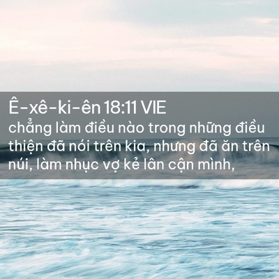 Picture 02 - Ê-xê-ki-ên 18:11 VIE - chẳng làm điều nào trong những điều - Bible Verse Picture