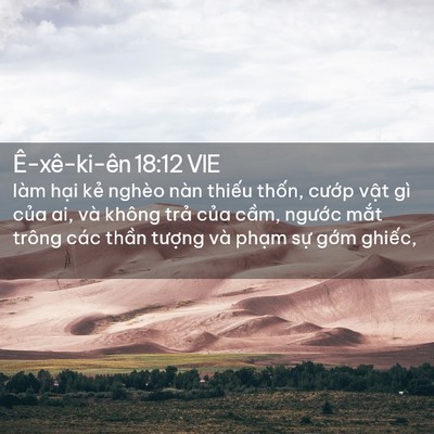 Picture 02 - Ê-xê-ki-ên 18:12 VIE - làm hại kẻ nghèo nàn thiếu thốn, - Bible Verse Picture