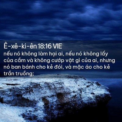 Picture 02 - Ê-xê-ki-ên 18:16 VIE - nếu nó không làm hại ai, nếu nó không - Bible Verse Picture